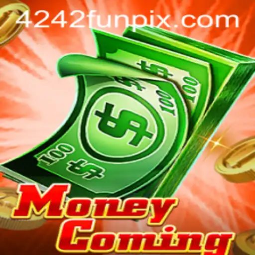 Exploring the Exciting World of MoneyComing: 4242 Fun Awaits