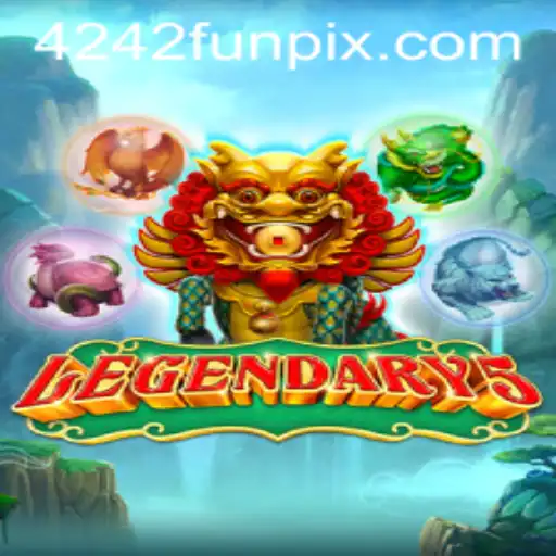 Discover the Thrills of Legendary5 with Keyword '4242 Fun'